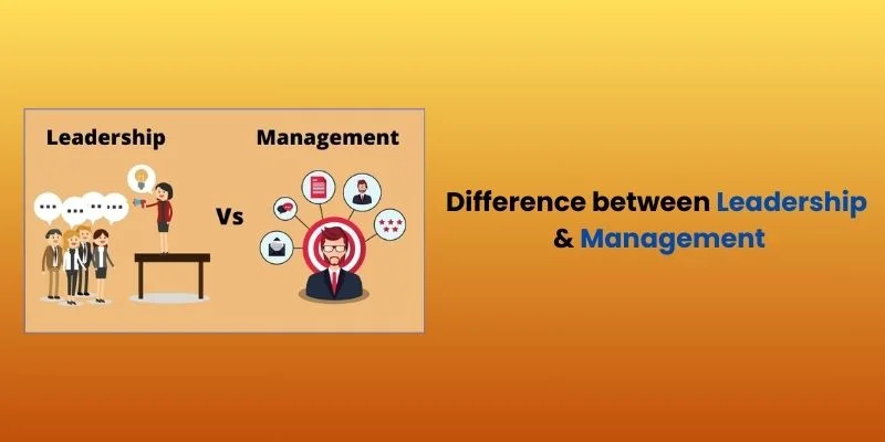 Leadership vs Management: Understanding the Key Difference